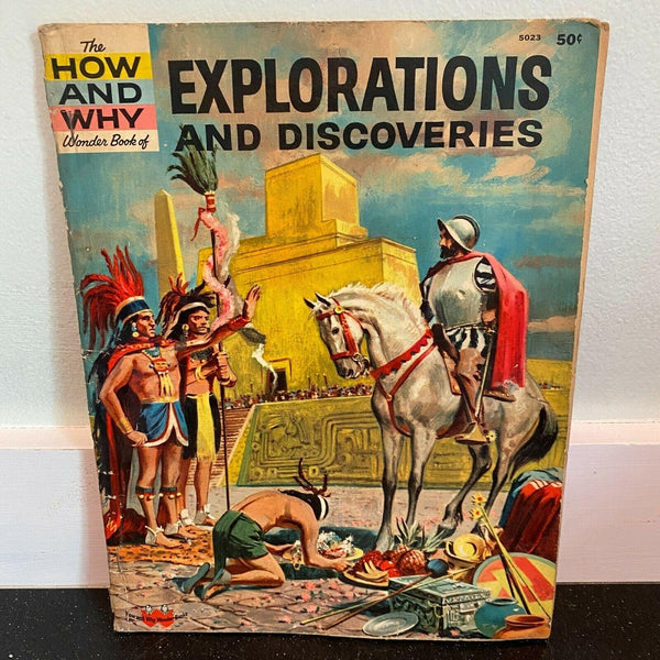How and Why Wonder Book of Explorations and Discoveries 1961 Vintage Kids