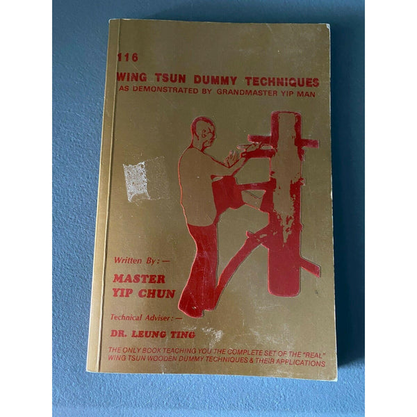 116 Wing Tsun Dummy Techniques Yip Man Chun Bruce Lee Chun Kuen Kung Fu Book