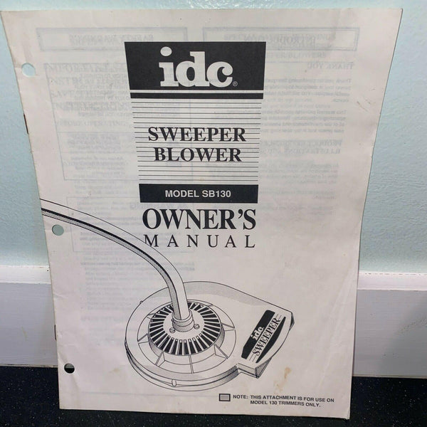 IDC Sweeper Blower SB130 Owner's Manual Instruction for Model 130 String Trimmer