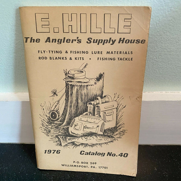 E. Hille Angler's Supply House 1976 Catalog 40 Williamsport PA Fishing Tackle