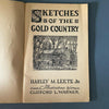 Sketches of the Gold Country Harley Leete Clifford Warner Illus Prints 1943 book